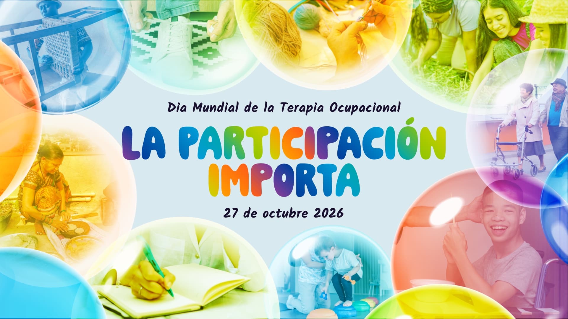 Día Mundial de la Terapia Ocupacional 2026: La participación importa